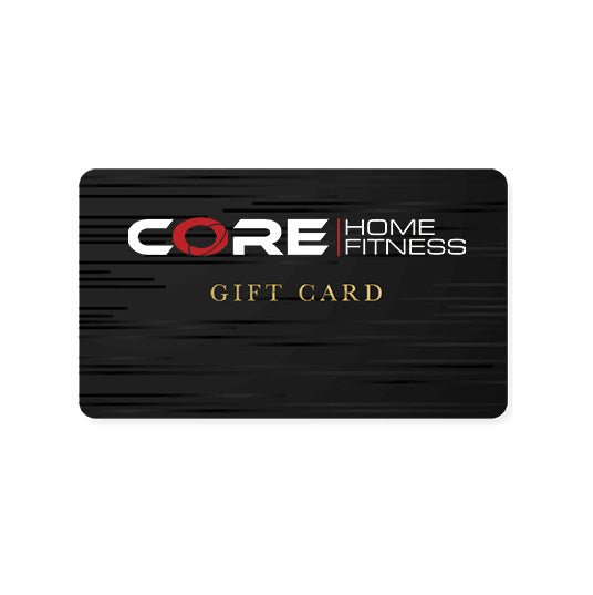 Core Home Fitness Gift Card