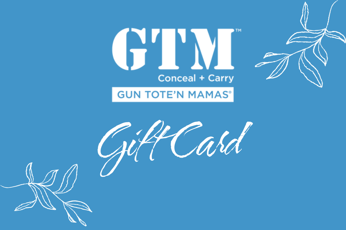 GunTotenMamas Gift Card - TAKING CONTROL IN STYLE™ - $50.00 at GTM Original
